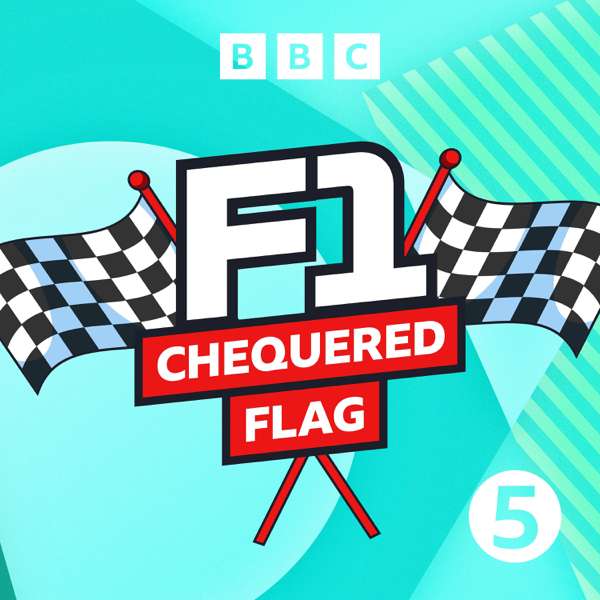 F1: Chequered Flag – BBC Radio 5 Live