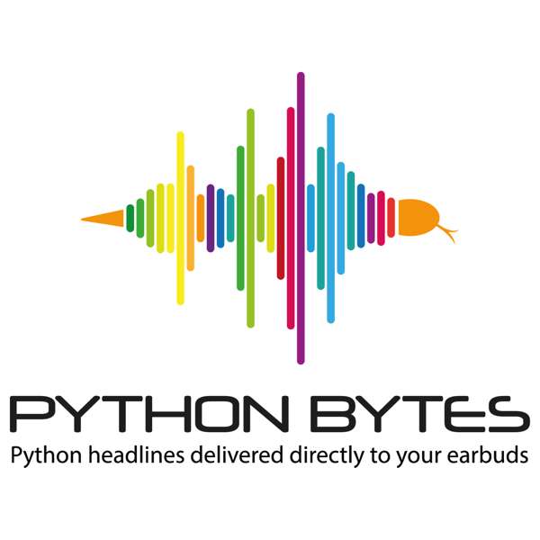 Python Bytes – Michael Kennedy and Brian Okken