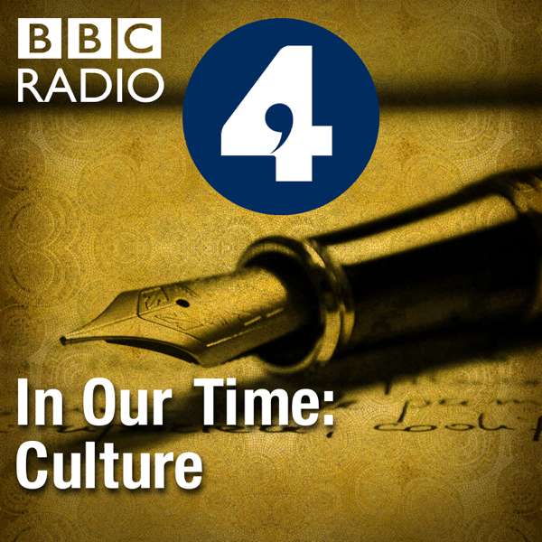 In Our Time: Culture – BBC Radio 4