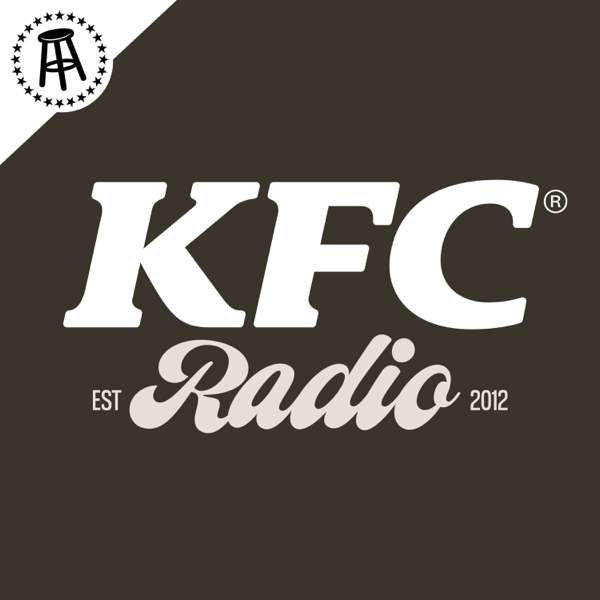 KFC Radio – Barstool Sports
