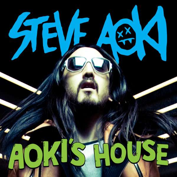 AOKI’S HOUSE – Steve Aoki