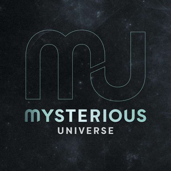 Mysterious Universe – 8th Kind