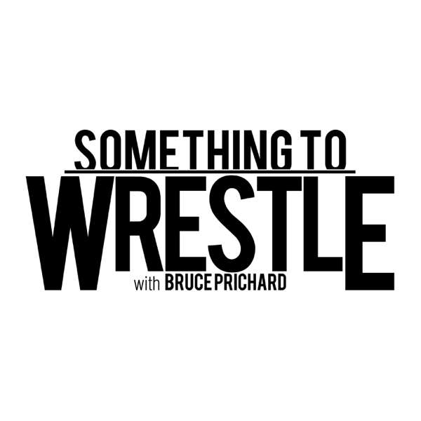 Something to Wrestle with Bruce Prichard – Podcast Heat | Cumulus Podcast Network