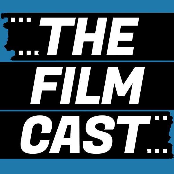 The Filmcast – The Filmcast