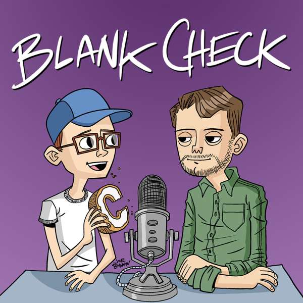 Blank Check with Griffin & David – Blank Check Productions