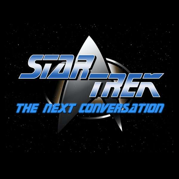 Star Trek The Next Conversation – a semi funny trashfire of a Star Trek podcast currently about TV’s Deep Space Nine DS9 (or – Matt Mira and Andrew Secunda