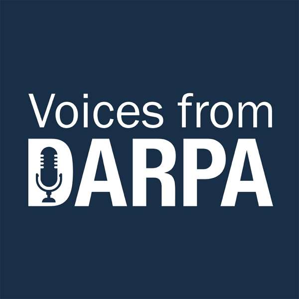 Voices from DARPA – DARPA
