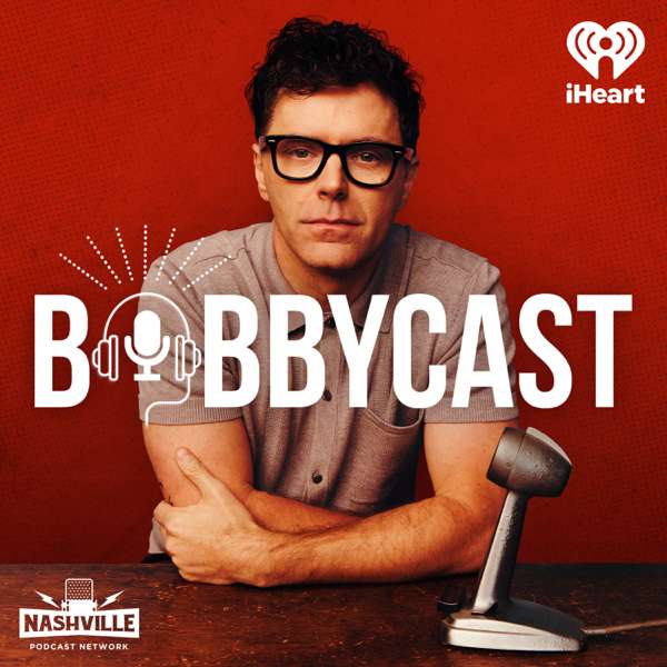 Bobbycast – Nashville Podcast Network