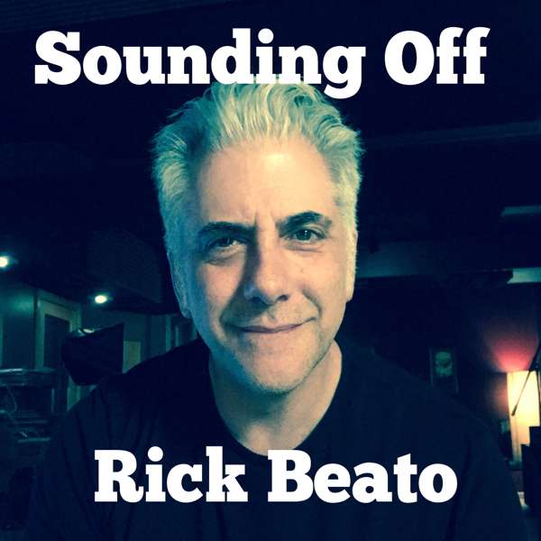 Sounding Off with Rick Beato – Rick Beato