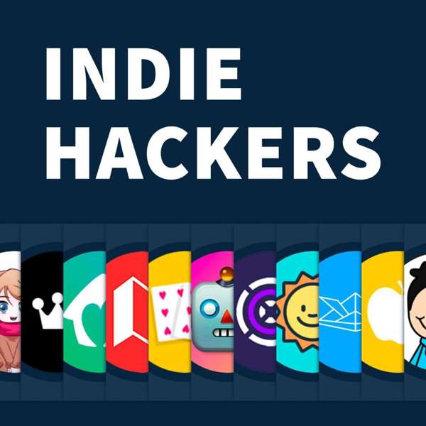 Indie Hackers – Courtland Allen and Channing Allen