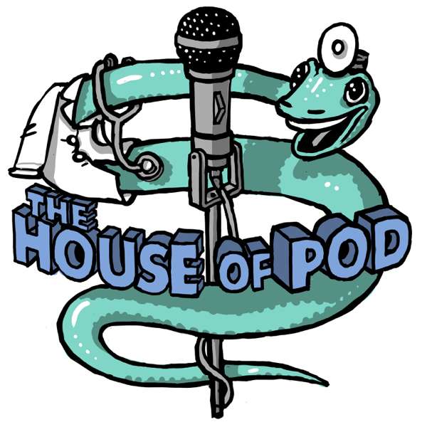 The House of Pod – Kaveh MD