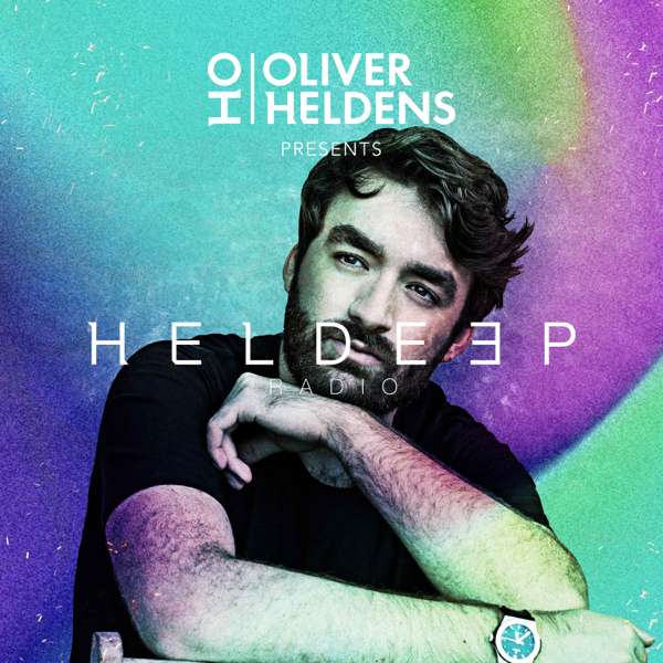 Oliver Heldens presents Heldeep Radio – Oliver Heldens