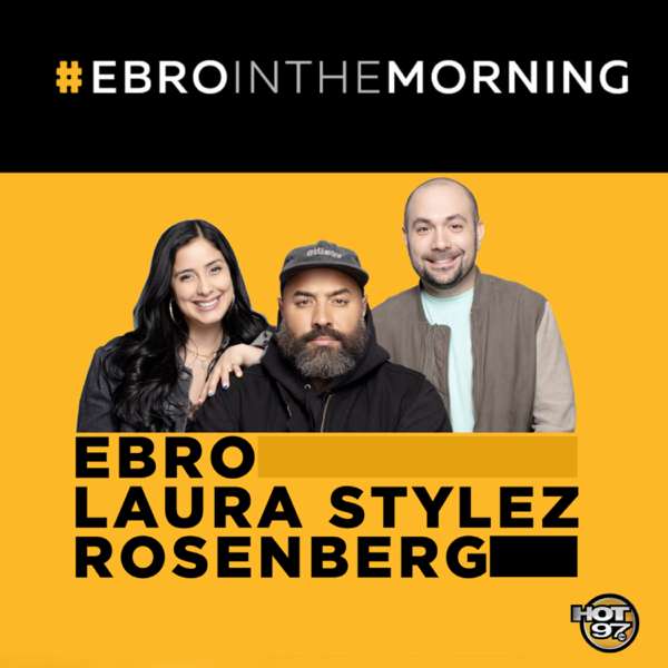 Ebro in the Morning Podcast – HOT 97