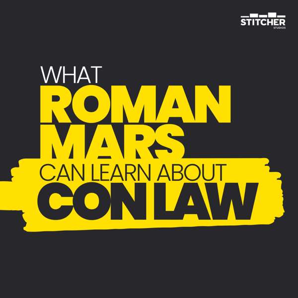 What Roman Mars Can Learn About Con Law – Roman Mars