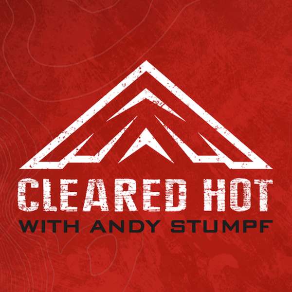 Cleared Hot – Andy Stumpf