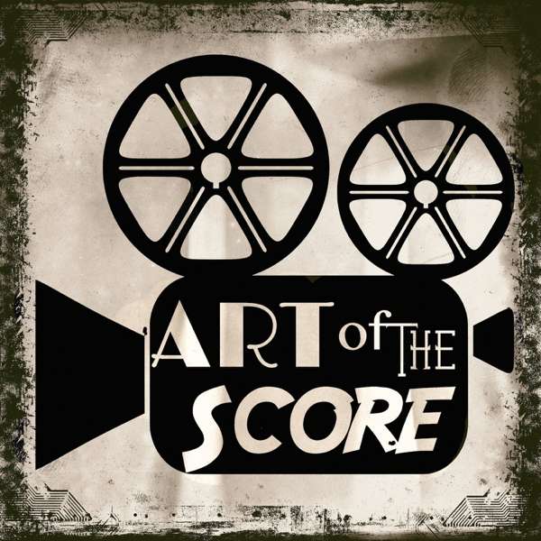 Art of the Score – Andrew Pogson, Nicholas Buc and Dan Golding