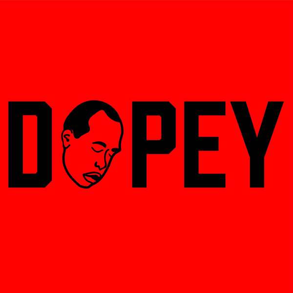 Dopey: On the Dark Comedy of Drug Addiction – Dave & Chris