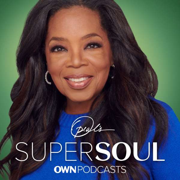 Oprah’s Super Soul – Oprah