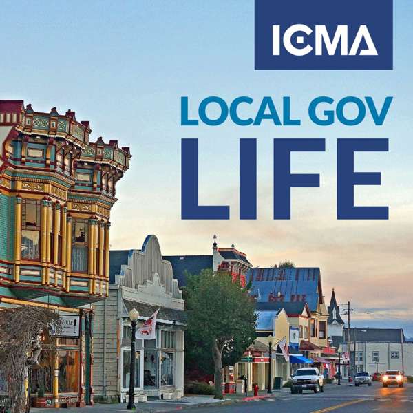 Local Gov Life – ICMA