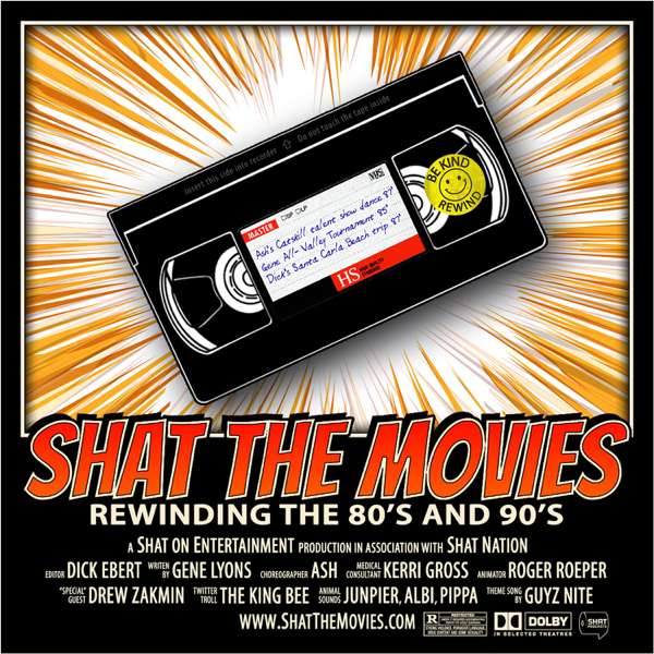 Shat the Movies: 80’s & 90’s Best Film Review – Shat on Entertainment