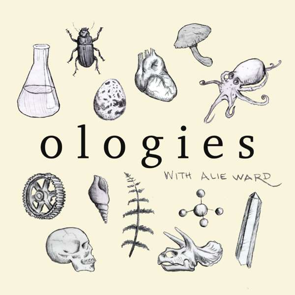 Ologies with Alie Ward – Alie Ward