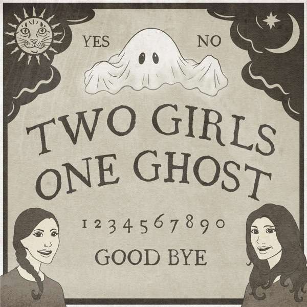 Two Girls One Ghost – Two Girls One Ghost