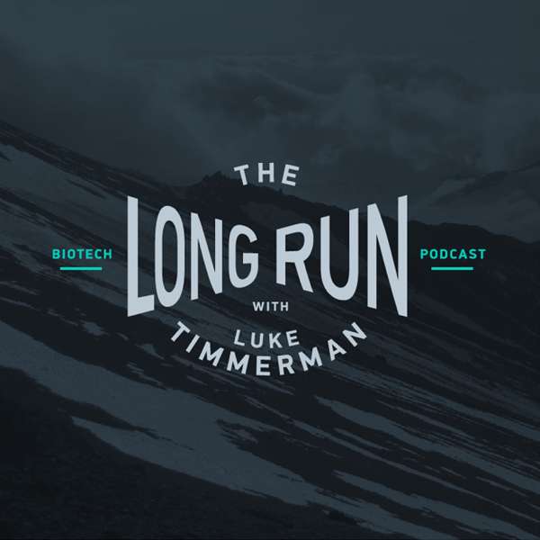 The Long Run with Luke Timmerman – Timmerman Report