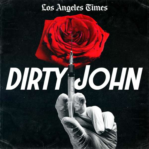 Dirty John – Los Angeles Times | Wondery
