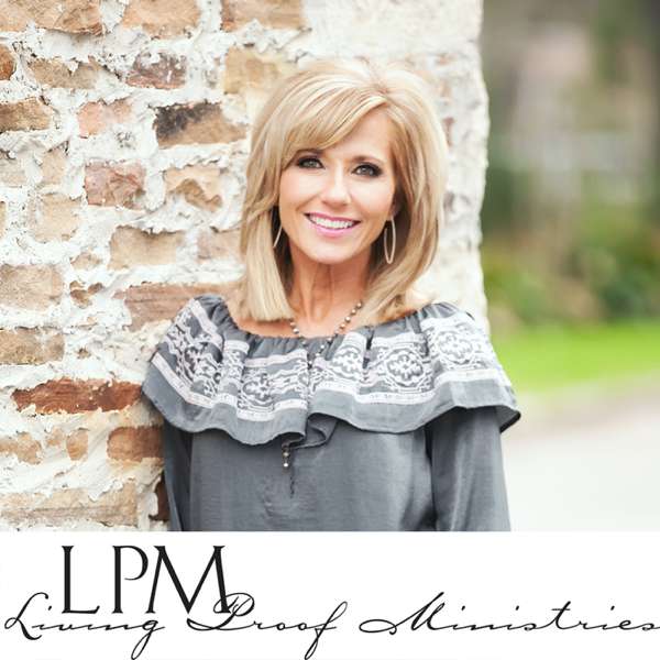 Living Proof with Beth Moore – Beth Moore