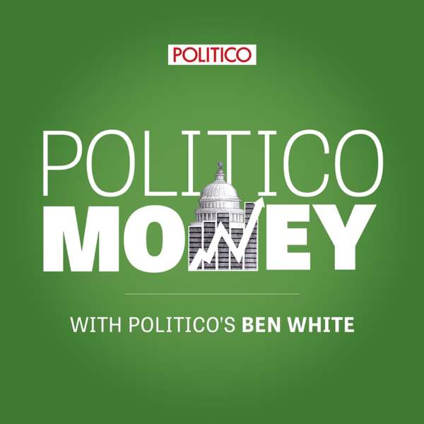 POLITICO Money – POLITICO Money