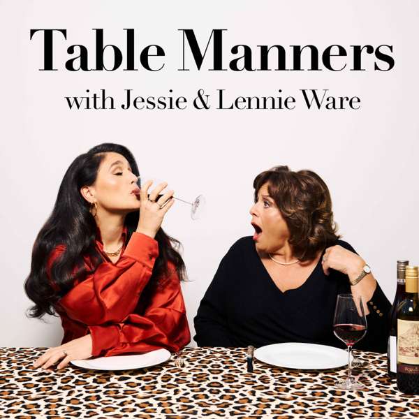 Table Manners with Jessie and Lennie Ware – Jessie Ware