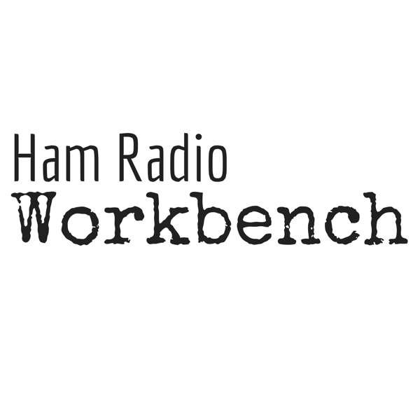 Ham Radio Workbench Podcast – Ham Radio Workbench