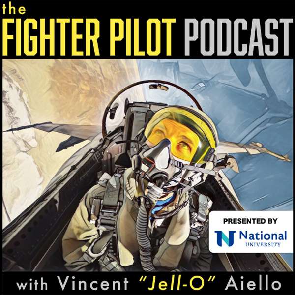 Fighter Pilot Podcast – E. Vincent “Jell-O” Aiello, Retired U.S. Navy Fighter Pilot