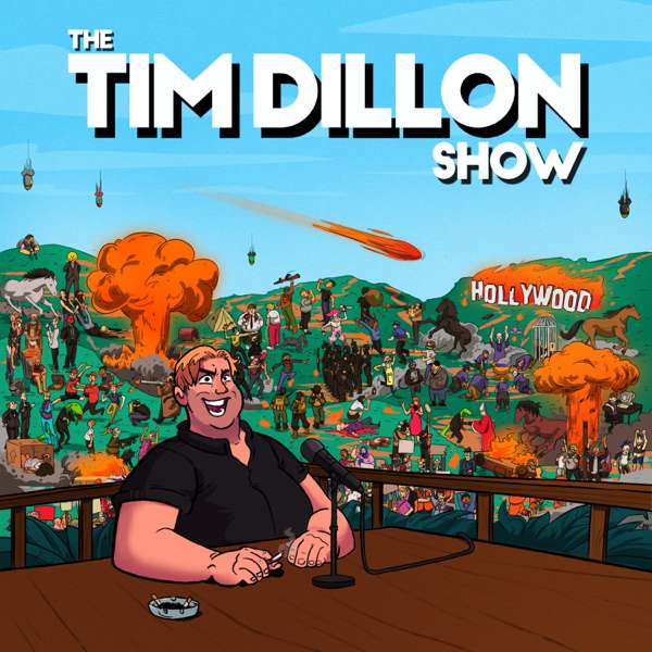 The Tim Dillon Show – The Tim Dillon Show