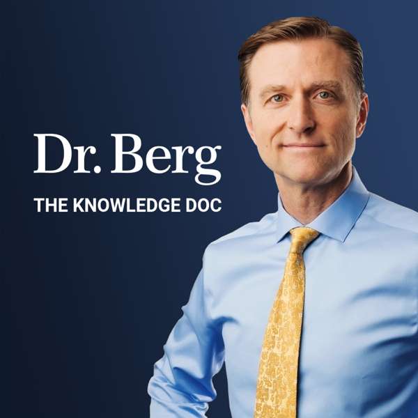 Dr. Berg’s Healthy Keto and Intermittent Fasting Podcast – Dr. Eric Berg