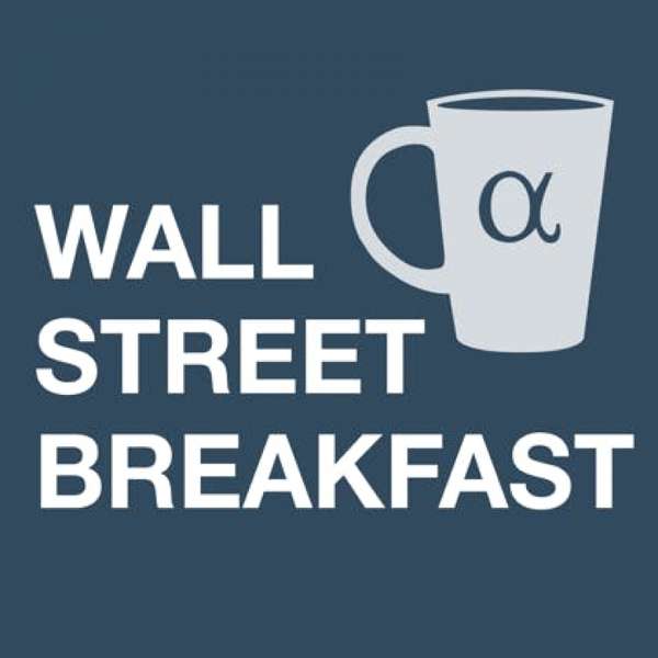 Wall Street Breakfast – Seeking Alpha