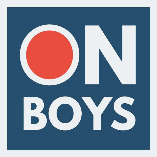 ON BOYS Podcast – Janet Allison, Jennifer LW Fink