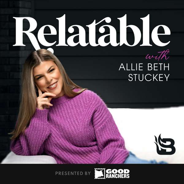 Relatable with Allie Beth Stuckey – Blaze Podcast Network