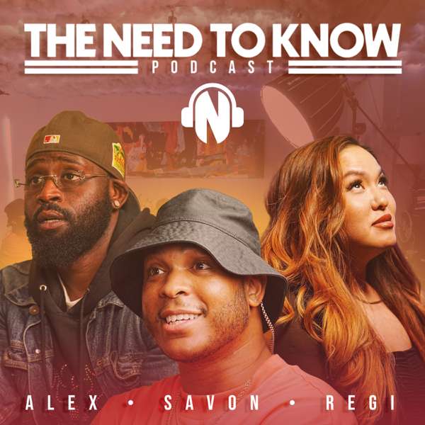 The Need to Know Podcast – Need to Know Media