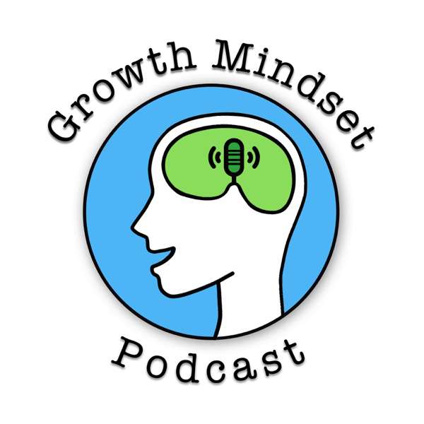 Growth Mindset: Psychology of self-improvement – Growth Mindset Psychology