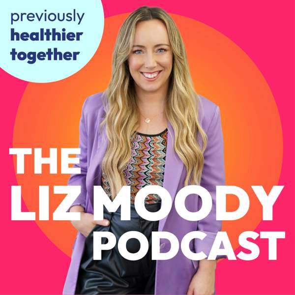 The Liz Moody Podcast – Liz Moody