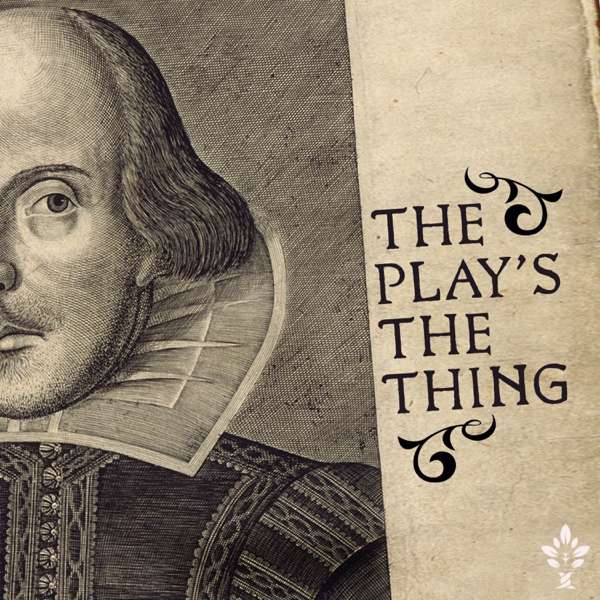 The Play’s the Thing – CiRCE Podcast Network