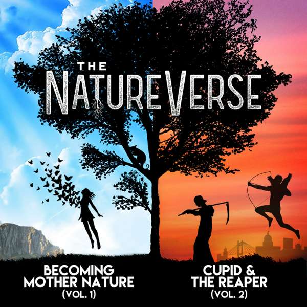 The Natureverse: Becoming Mother Nature – GZM Shows