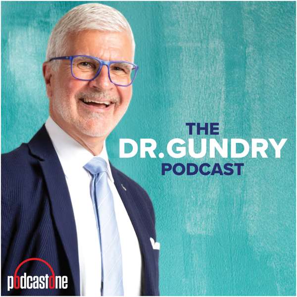 The Dr. Gundry Podcast – PodcastOne