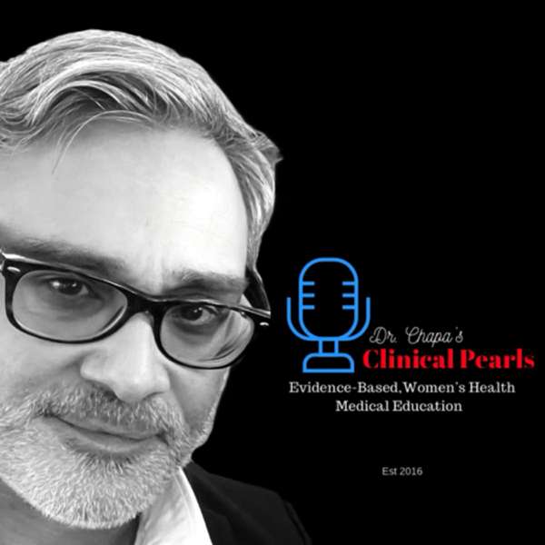 Dr. Chapa’s Clinical Pearls. – Dr. Chapa’s Clinical Pearls