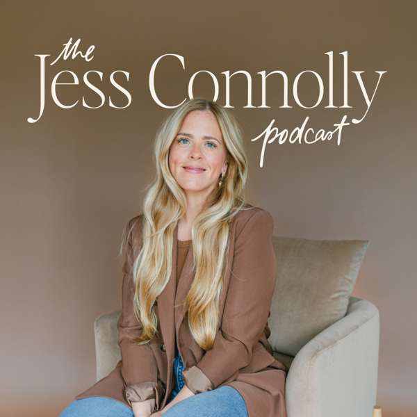 The Jess Connolly Podcast – Jess Connolly