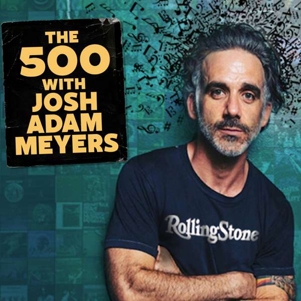 The 500 with Josh Adam Meyers – Next Chapter Podcasts, Josh Adam Meyers