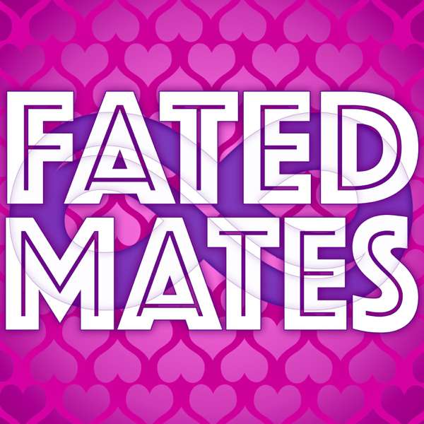 Fated Mates – A Romance Novel Podcast – Sarah MacLean & Jen Prokop