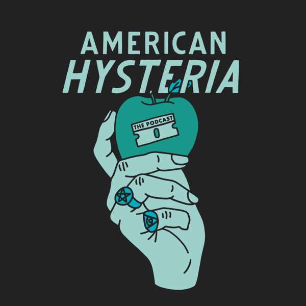 American Hysteria – chelsey weber-smith