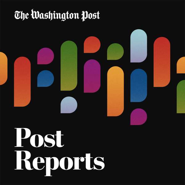 Post Reports – The Washington Post